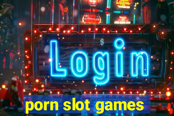 porn slot games