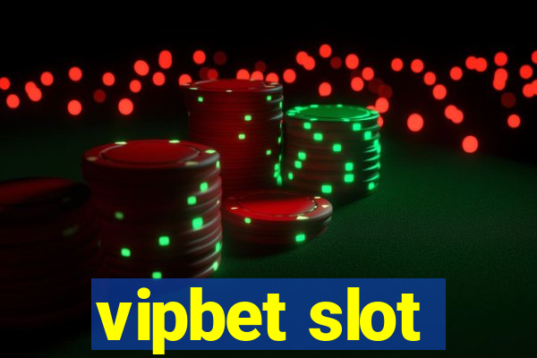 vipbet slot