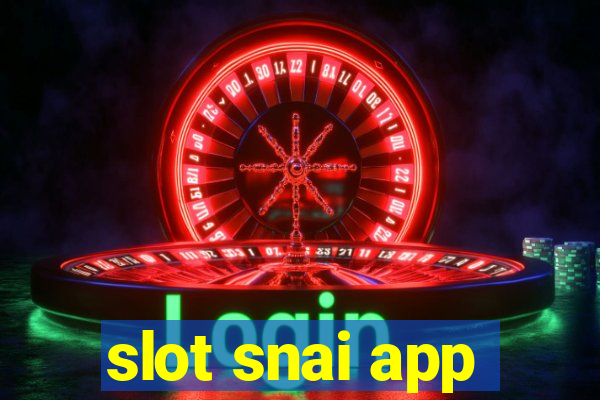 slot snai app