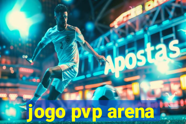 jogo pvp arena