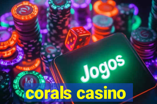 corals casino