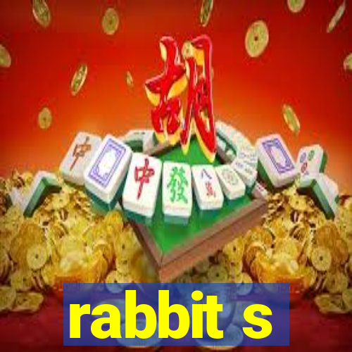 rabbit s