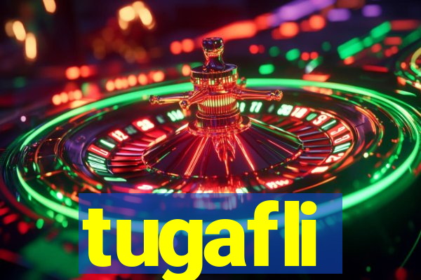 tugafli