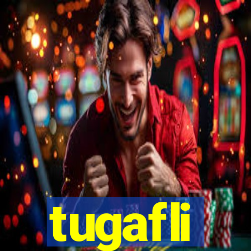 tugafli