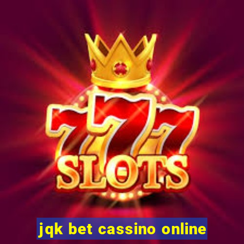 jqk bet cassino online