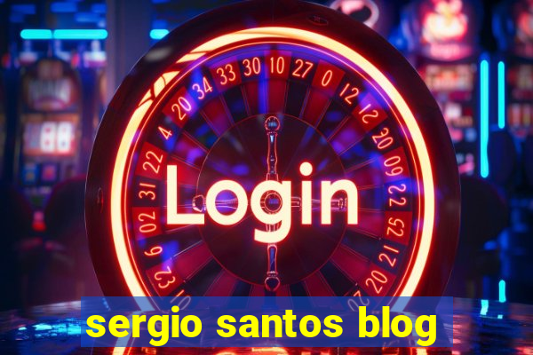 sergio santos blog