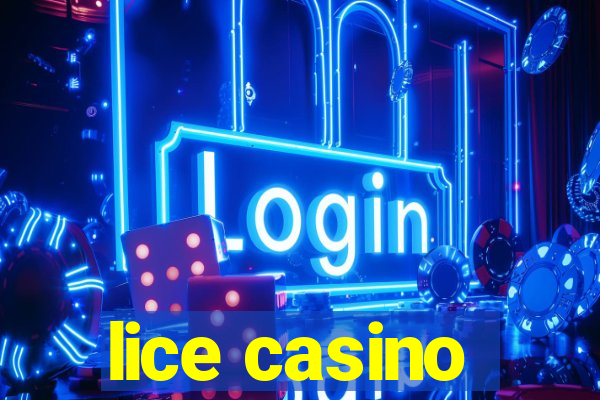 lice casino