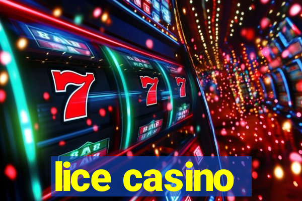 lice casino