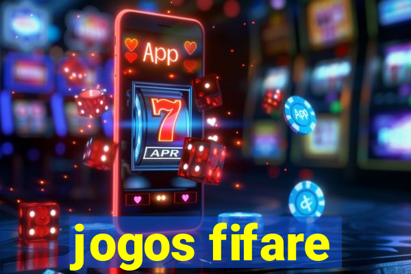 jogos fifare