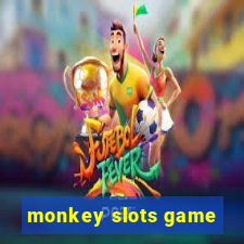 monkey slots game