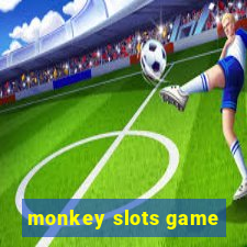 monkey slots game