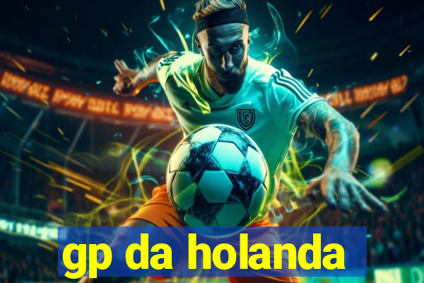 gp da holanda