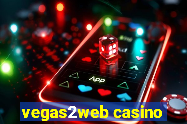 vegas2web casino