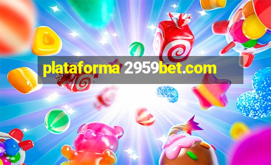 plataforma 2959bet.com