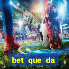 bet que da dinheiro ao se cadastrar