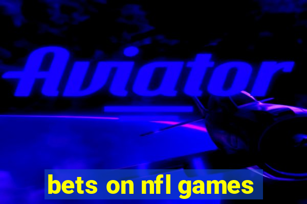 bets on nfl games