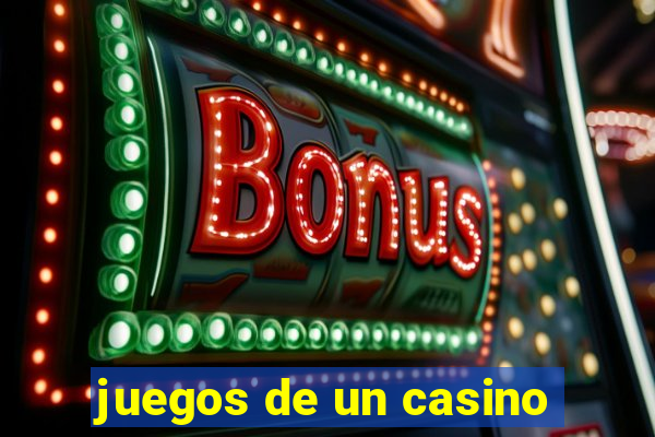 juegos de un casino