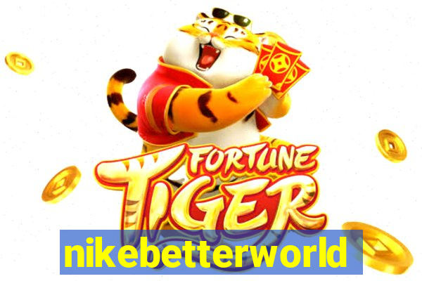 nikebetterworld.com