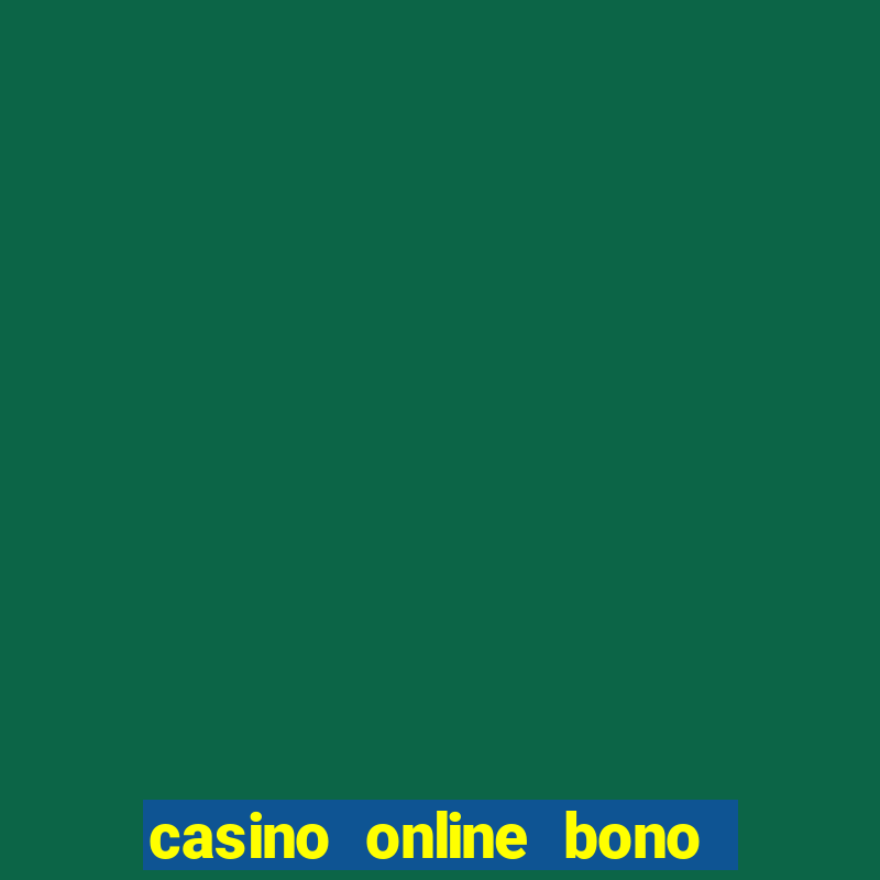 casino online bono sin deposito