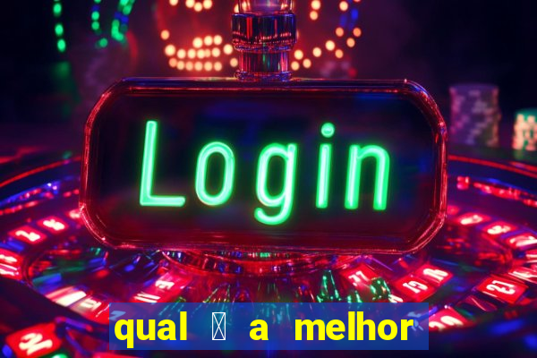 qual 茅 a melhor plataforma de jogo para ganhar dinheiro