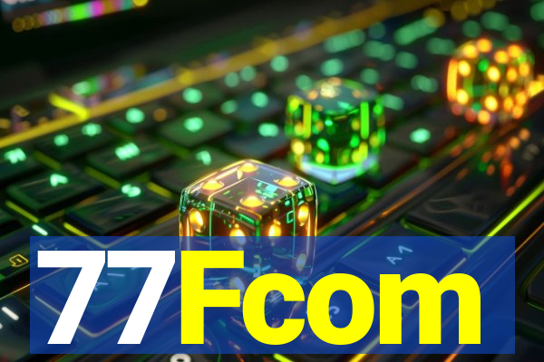 77Fcom