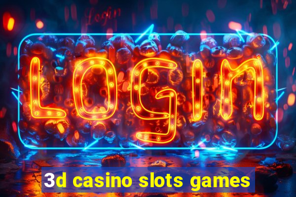 3d casino slots games