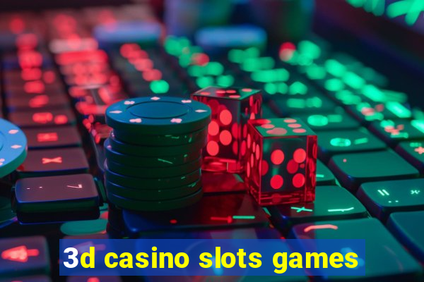 3d casino slots games