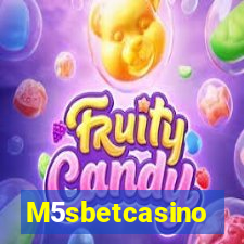 M5sbetcasino