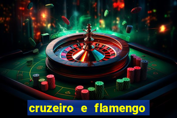 cruzeiro e flamengo ao vivo