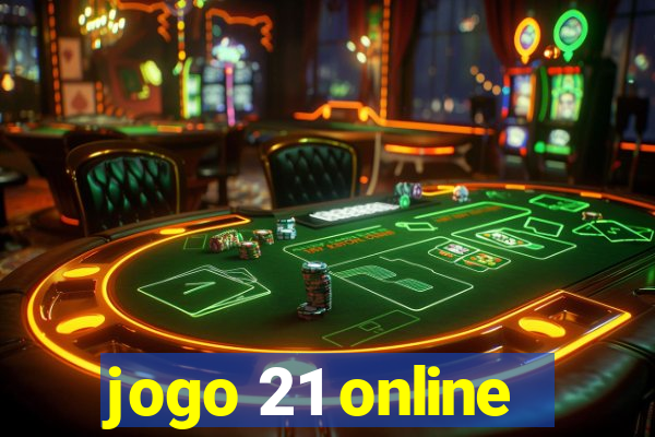 jogo 21 online