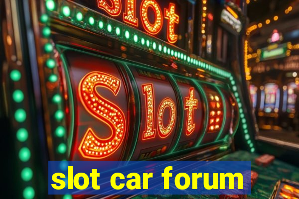 slot car forum