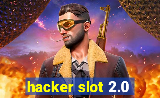 hacker slot 2.0