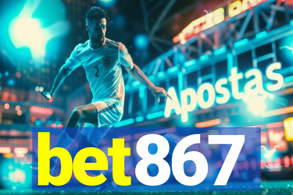 bet867