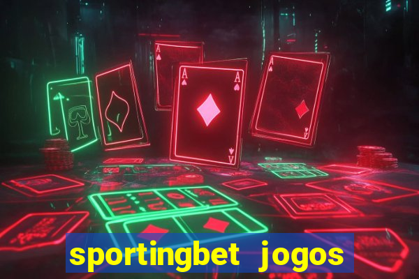 sportingbet jogos de hoje