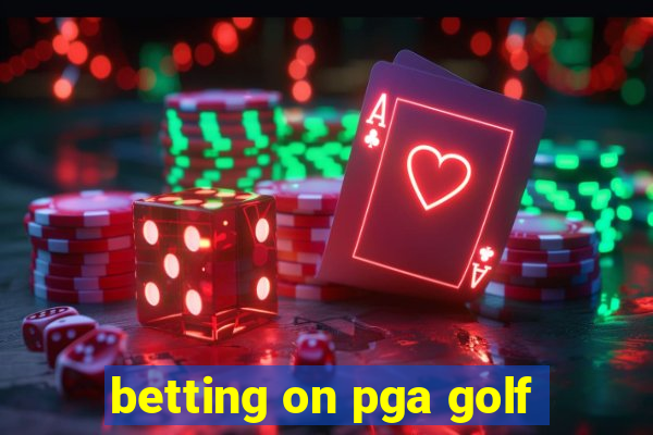 betting on pga golf