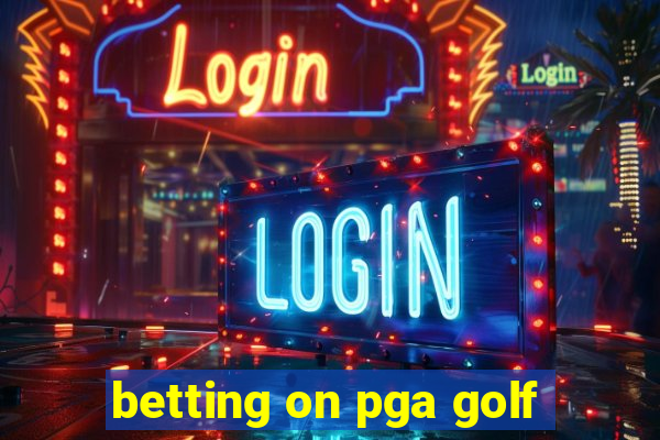 betting on pga golf