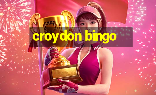 croydon bingo