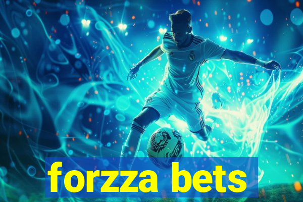 forzza bets