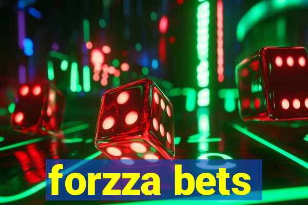 forzza bets