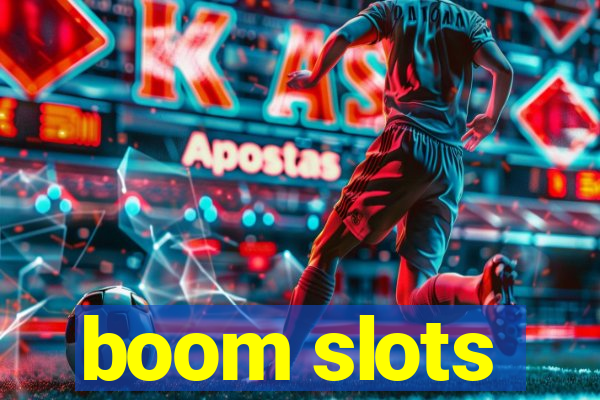 boom slots