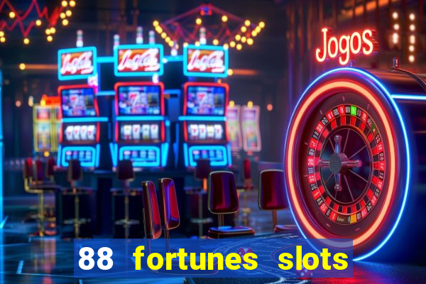 88 fortunes slots casino games