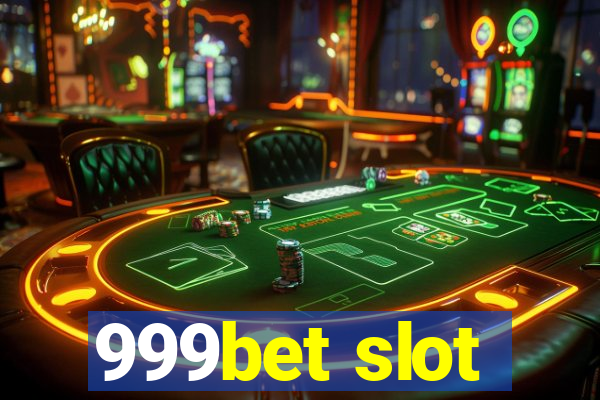 999bet slot