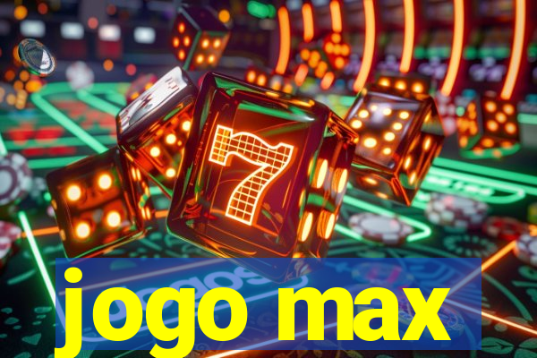 jogo max