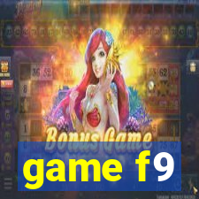 game f9