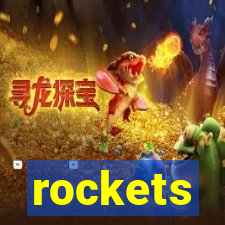 rockets