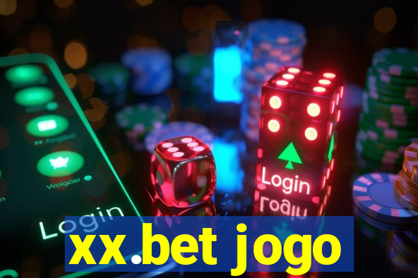 xx.bet jogo