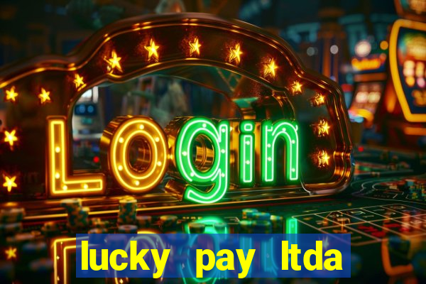 lucky pay ltda plataforma de jogos