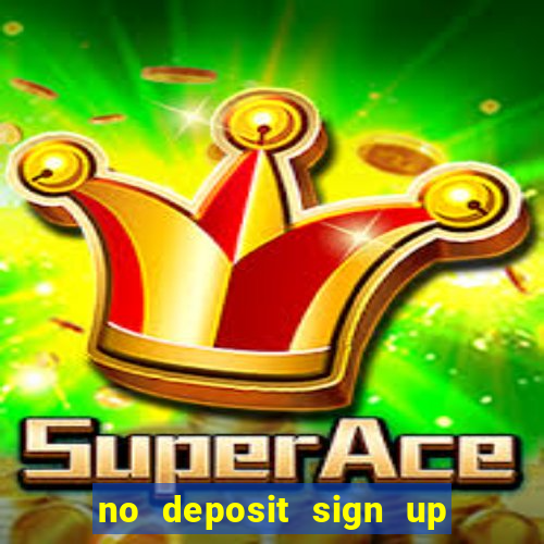 no deposit sign up bonus bingo