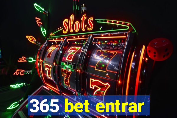 365 bet entrar