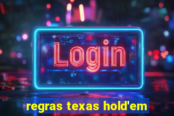 regras texas hold'em